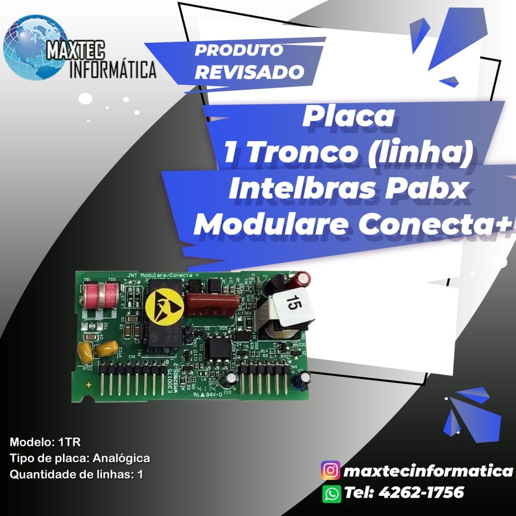 R218 Maxtec Placa 1 Tronco (linha) Intelbras Pabx Modulare Conecta Mais (Rev ...