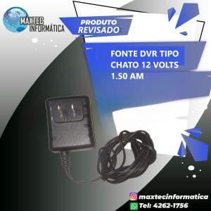 FONTE DVR TIPO CHATO 12 VOLTS 1.5AM (REV)
