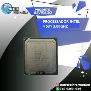 PROCESSADOR INTEL 4 531 3,00 GHZ (REV)