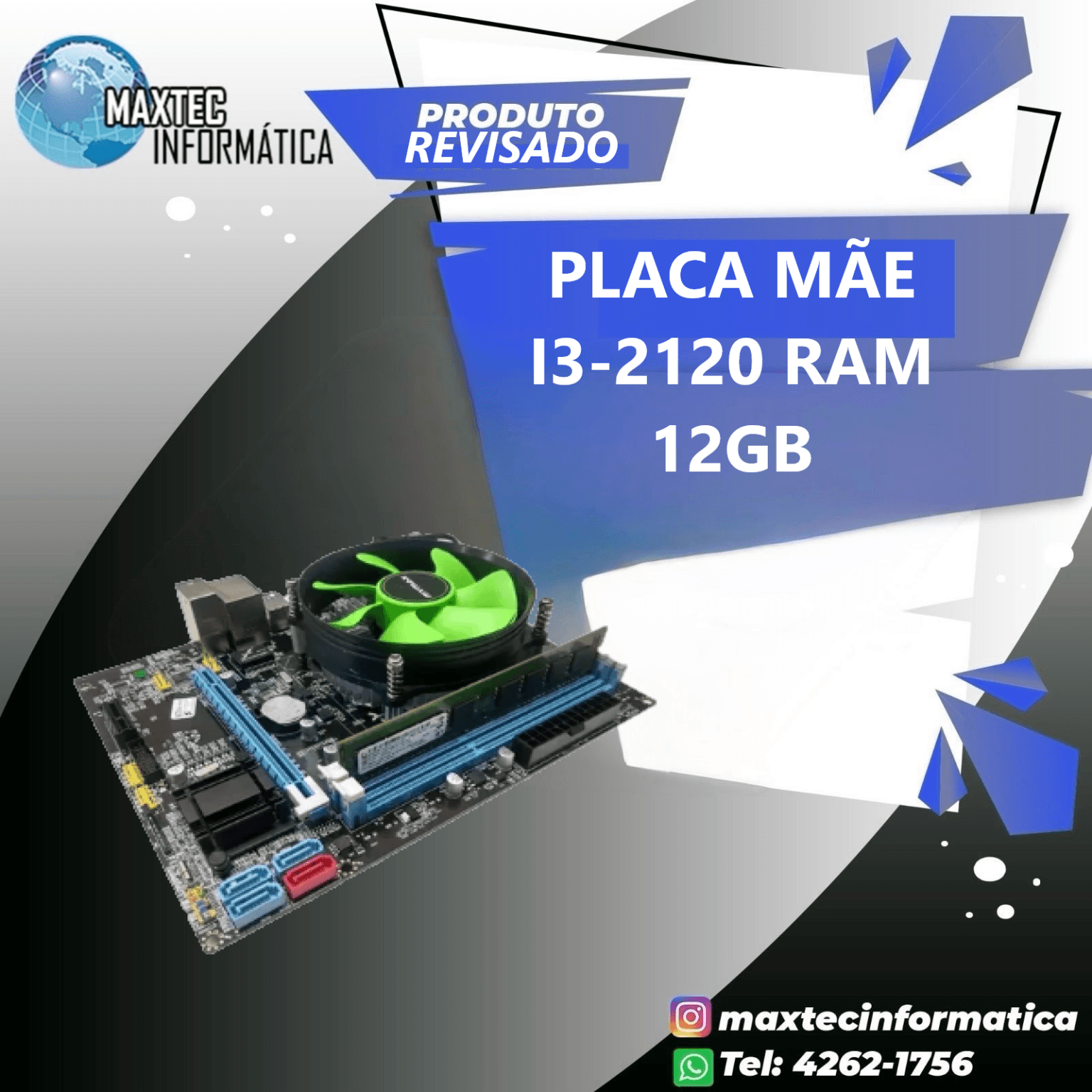 R218 Maxtec Placa mãe I3-2120 Ram 12GB rev - Maxtec Informática