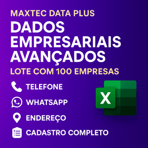 MaxTec Panfletagem Data Plus – Dados Empresariais Avançados (100 empresas)
