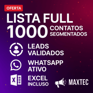 MaxTec Panfletagem  Contacts – Lista Premium (1000 Contatos)