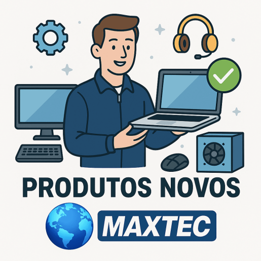 técnico maxtec apresentando produtos novos de informática com garantia e alta performance